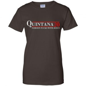 Quintana 2020 Nobody Fucks With Jesus T-Shirts, Hoodie, Tank 23