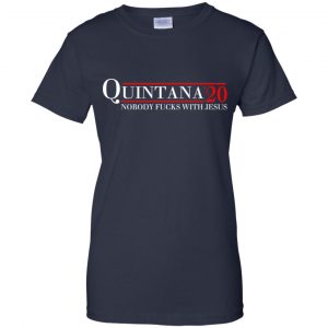 Quintana 2020 Nobody Fucks With Jesus T-Shirts, Hoodie, Tank 24