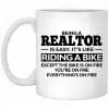 Being A Realtor Is Easy It's Like Riding A Bike Mug 2