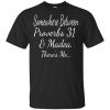 Somewhere Between Proverbs 31 & Madea There's Me Shirt, Hoodie, Tank 2 Somewhere Between Proverbs 31 & Madea There's Me Shirt, Hoodie, Tank 2