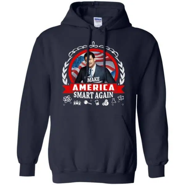 Make America Smart Again - Neil deGrasse Tyson Shirt, Hoodie, Tank 8