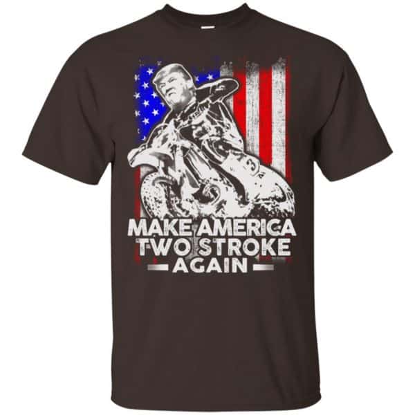 Make America Two Stroke Again Donald Trump Shirt, Hoodie, Tank Apparel 4