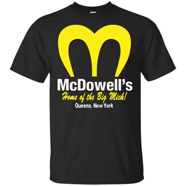 Mcdowell's Home Of The Big Mick Shirt, Hoodie, Tank 3