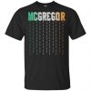 Mcgregor: Conor Mcgregor Shirt, Hoodie, Tank 1 Mcgregor: Conor Mcgregor Shirt, Hoodie, Tank 1