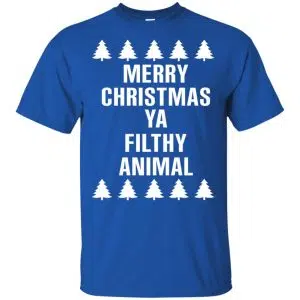 Merry Christmas Ya Filthy Animal T-Shirts, Hoodie, Sweater 16