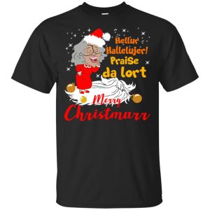 Hellur Hallelujer Praise Da Lort Merry Christmas Shirt, Hoodie, Tank Apparel