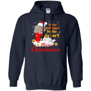 Hellur Hallelujer Praise Da Lort Merry Christmas Shirt, Hoodie, Tank 19