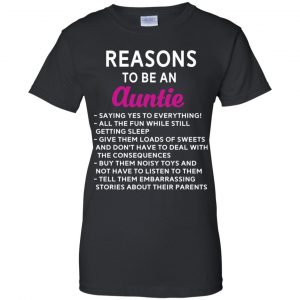 Reasons To Be A Auntie Shirt, Hoodie, Tank 22