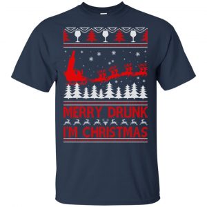 Merry Drunk I'm Christmas Sweater, T-Shirts, Hoodie 17