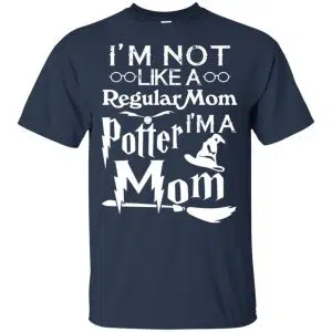 I'm Not Like A Regular Mom I'm A Potter Mom Shirt, Hoodie, Tank 17