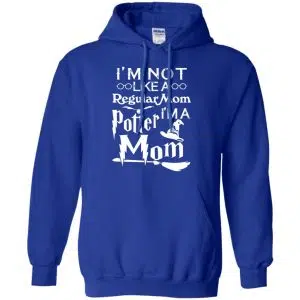 I'm Not Like A Regular Mom I'm A Potter Mom Shirt, Hoodie, Tank 21