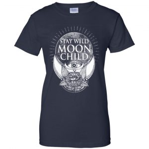 Stay Wild Moon Child Shirt, Hoodie, Tank 24