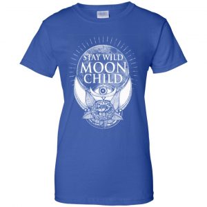 Stay Wild Moon Child Shirt, Hoodie, Tank 25