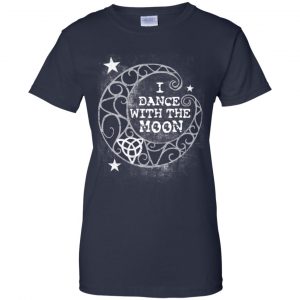 I Dance With The Moon Shirt, Hoodie, Tank 24 I Dance With The Moon Shirt, Hoodie, Tank 24