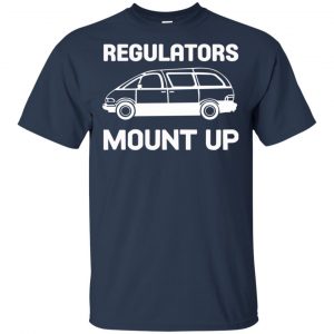 Regulators Mount Up Shirt, Hoodie, Tank 8