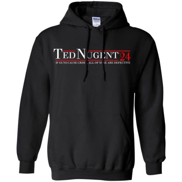Ted Nugent 2024 If Guns Cause Crime, All Of Mine Are Defective T-Shirts, Hoodie, Tank Apparel 7