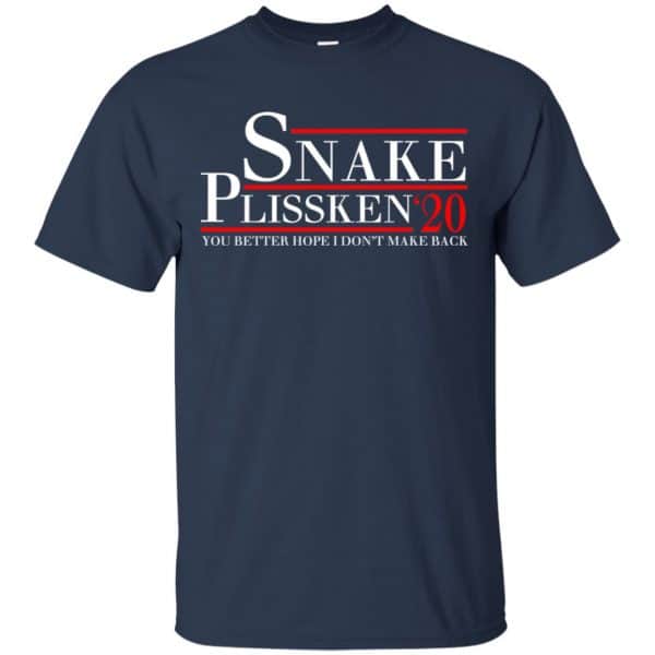 Snake Plissken 2020 You Better Hope I Don’t Make It Back T-Shirts, Hoodie, Tank Apparel 6