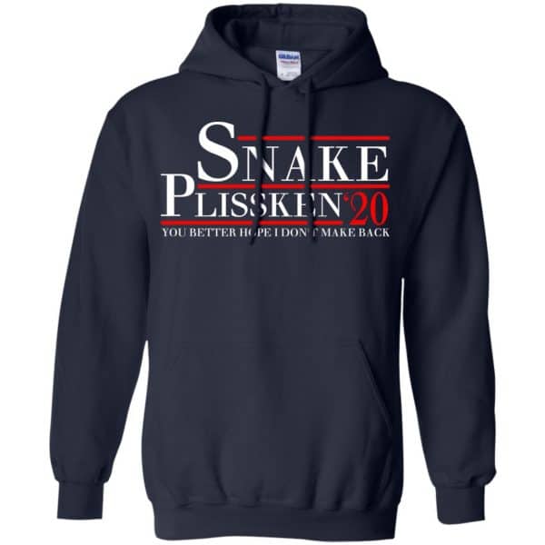 Snake Plissken 2020 You Better Hope I Don’t Make It Back T-Shirts, Hoodie, Tank Apparel 8