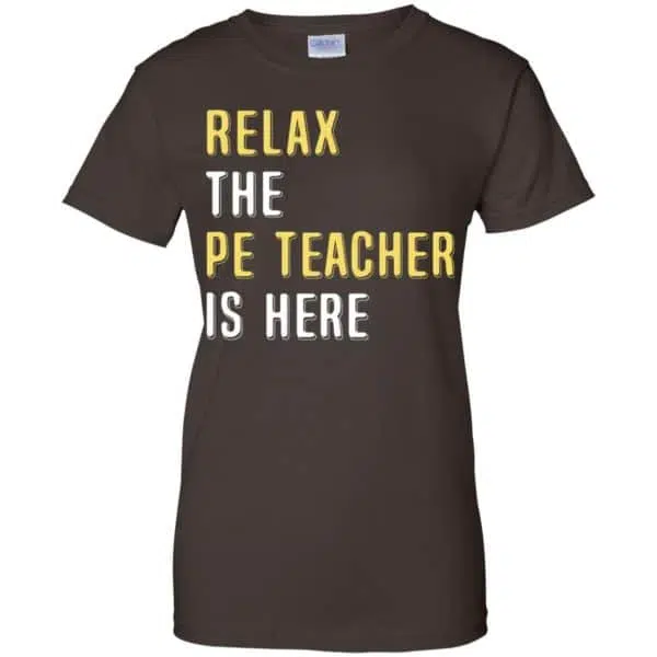 Relax The PE Teacher Is Here Shirt, Hoodie, Tank 12
