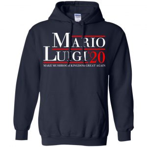 Mario Luigi 2020 Make Mushroom Kingdom Great Again T-Shirts, Hoodie, Tank 19