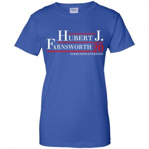 Hubert J. Farnsworth 2020 Good News Everyone T-Shirts, Hoodie, Tank 25