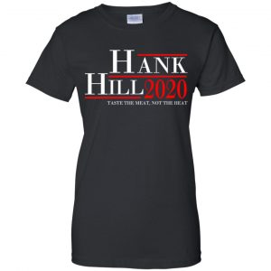 Hank Hill 2020 Taste The Meat, Not The Heat T-Shirts, Hoodie, Tank 9 Hank Hill 2020 Taste The Meat, Not The Heat T-Shirts, Hoodie, Tank 9