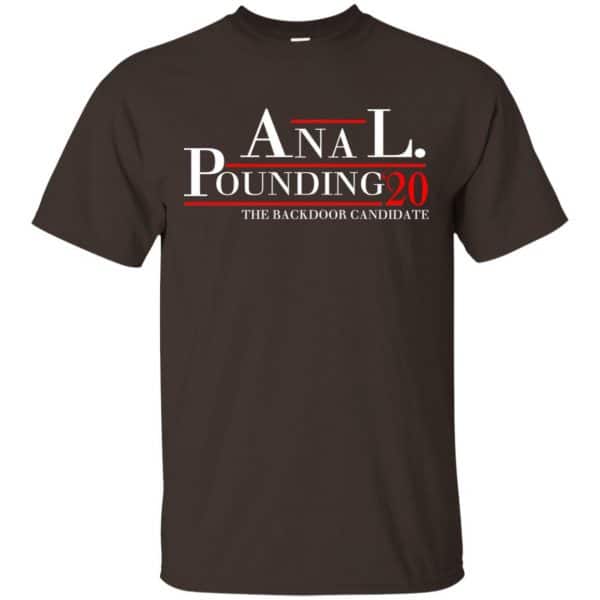Anal Pounding 2020 The Backdoor Candidate T-Shirts, Hoodie, Tank Apparel 4