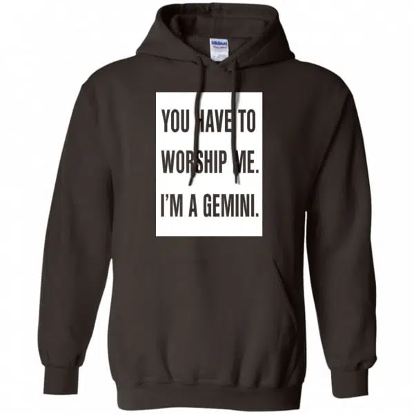 You Have To Worship Me I'm A Gemini Shirt, Hoodie, Tank 9