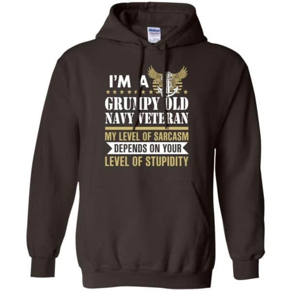 I’m A Grumpy Old Navy Veteran My Level Of Sarcasm Depends On Your Level Of Stupidity Shirt, Hoodie, Tank Apparel 9