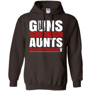 Guns Don't Kill People Aunts With Pretty Nieces Do Shirt, Hoodie, Tank 20