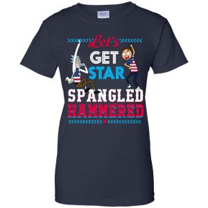 Let's Get Star Spangled Hammered Shirt, Hoodie, Tank 24