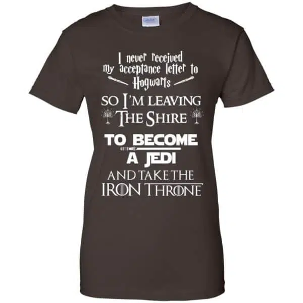 I Never Received My Acceptance Letter In Hogwarts So I'm Leaving The Shire To Become A Jedi And Take The Iron Throne Shirt, Hoodie, Tank 12