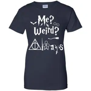 Me? Weird? Always. - Harry Potter Shirt, Hoodie, Tank 24