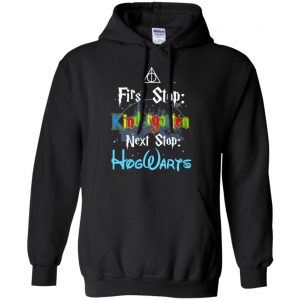 First Stop Kindergarten Next Stop Hogwarts Harry Potter Shirt, Hoodie, Tank 8