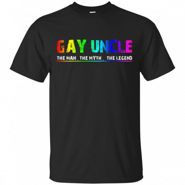 Gay Uncle The Man The Myth The Legend Shirt, Hoodie, Tank 3