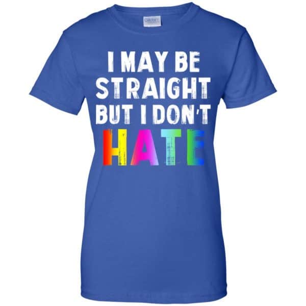 I May Be Straight But I Don’t Hate LGBT Shirt, Hoodie, Tank Apparel 14