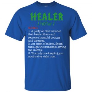 Healer Shirt, Hoodie, Tank 16