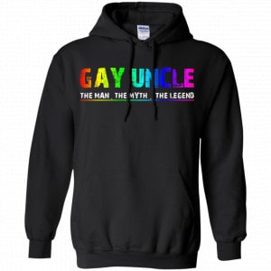 Gay Uncle The Man The Myth The Legend Shirt, Hoodie, Tank 18