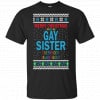 Merry Christmas From The Gay Sister Everybody Talks About Shirt, Hoodie, Tank 2