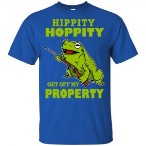 Hippity Hoppity Get Off My Property Shirt, Hoodie, Tank 16