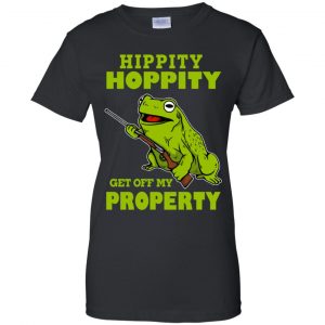 Hippity Hoppity Get Off My Property Shirt, Hoodie, Tank 22