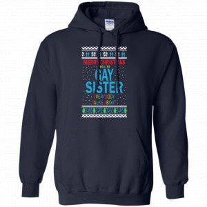 Merry Christmas From The Gay Sister Everybody Talks About Shirt, Hoodie, Tank 19