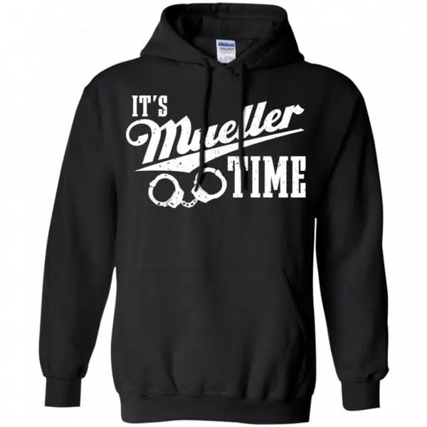 It's Mueller Time Shirt, Hoodie, Tank 7