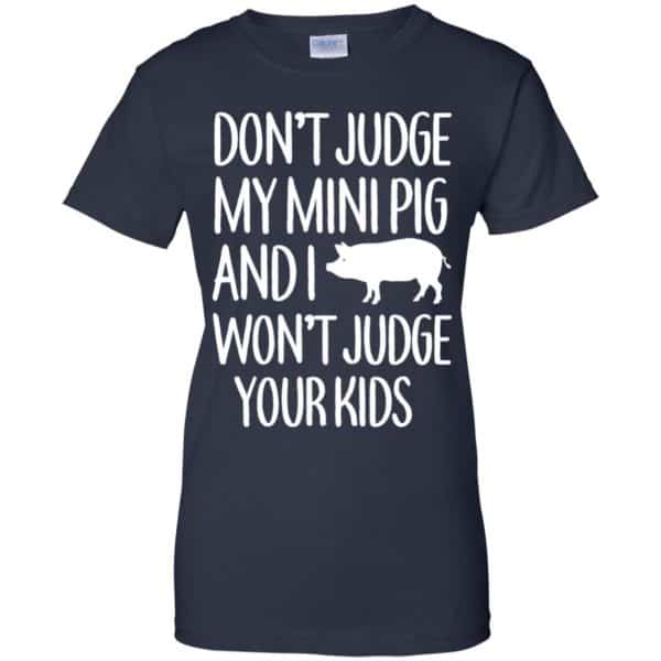 Don’t Judge My Mini Pig And I Won’t Judge Your Kids Shirt, Hoodie, Tank Apparel 13