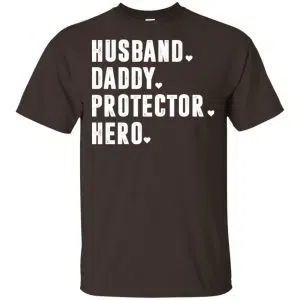 Husband Daddy Protector Hero Shirt, Hoodie, Tank 15