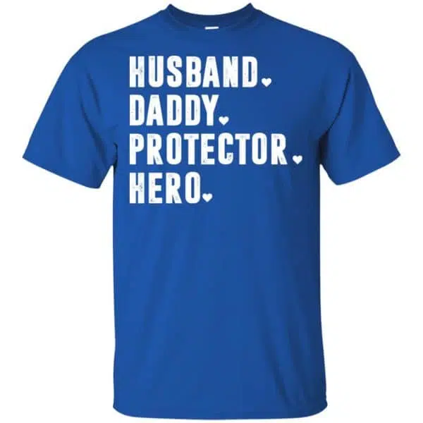 Husband Daddy Protector Hero Shirt, Hoodie, Tank 5
