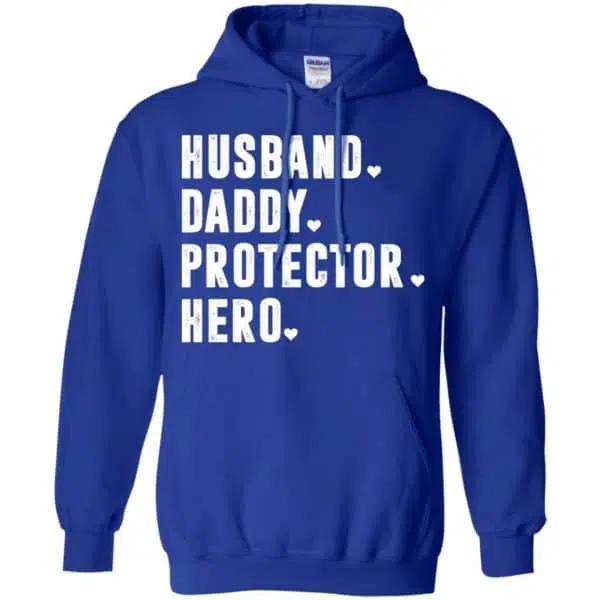 Husband Daddy Protector Hero Shirt, Hoodie, Tank 10
