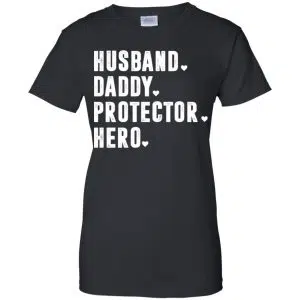 Husband Daddy Protector Hero Shirt, Hoodie, Tank 22