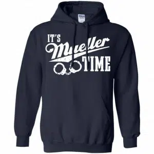 It's Mueller Time Shirt, Hoodie, Tank 19