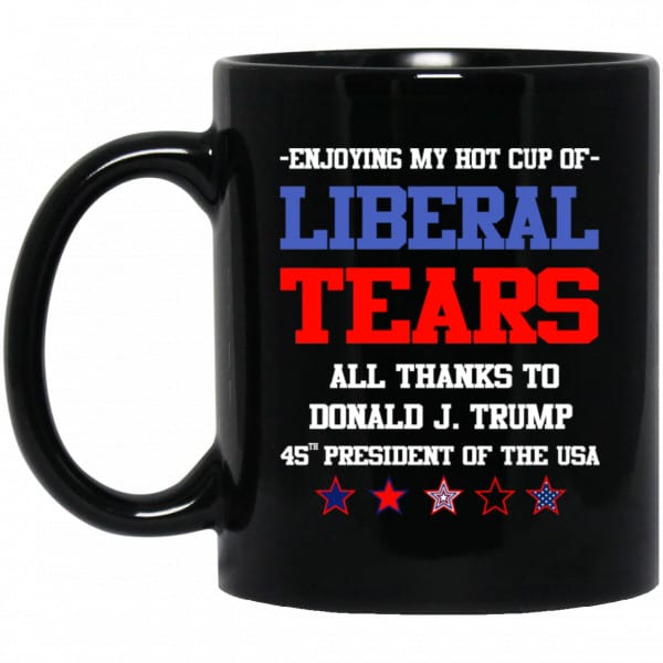 Liberal Tears Mug My Hot Cup Of Liberal Tears Mug 3